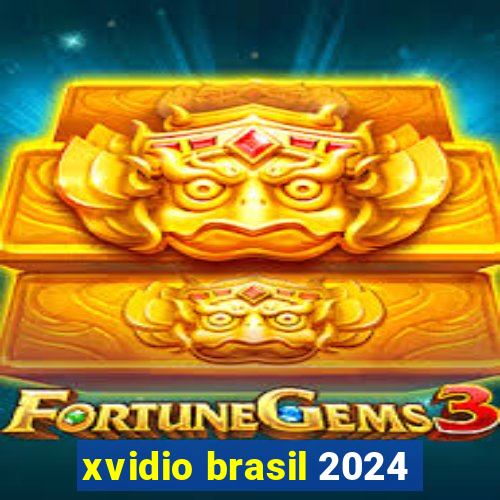 xvidio brasil 2024